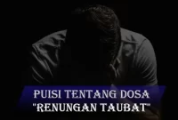 puisi tentang dosa dan taubat