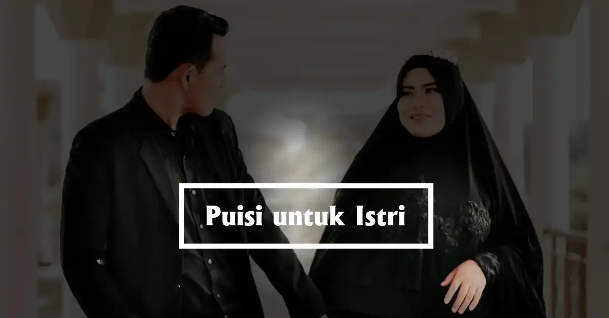 puisi untuk istri